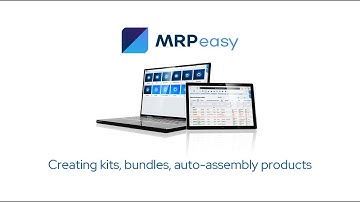MRPeasy Demo - Setting Up: Kits, Bundles, Auto-assembly products, Phantom BOM