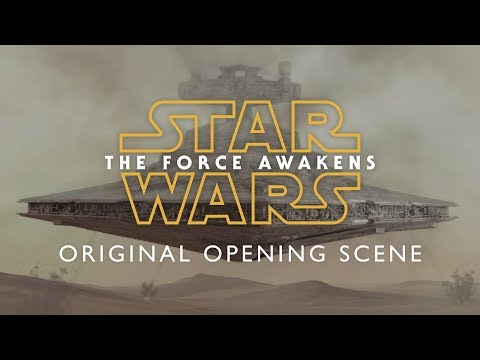 Star Wars The Force Awakens - Original opening scene
