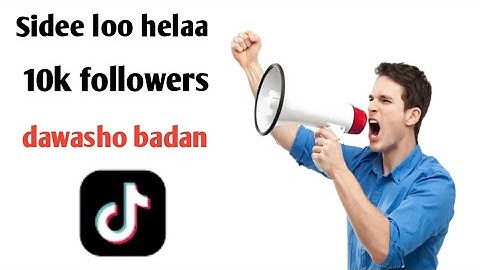 Sidee tiktok views 500k lo helaa in ka badan