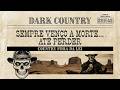 Sempre Venço a Morte... Até Perder - Dark Country &amp; Outlaw Country (Letra PT-BR)