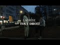 Lagrise  tout droit clip officiel