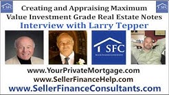 Real Estate Note Appraisal and Valuation Interview with Larry Tepper