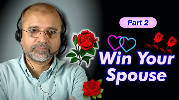 Win Your Spouse | Unlock the Secrets to Deeper Marital Bond | Part 02 | Salman Asif Siddiqui | ERDC