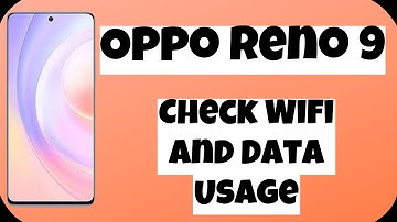 Oppo Reno 9 Check Wifi and Data Usage || Data usage setting || How to check daily data usage