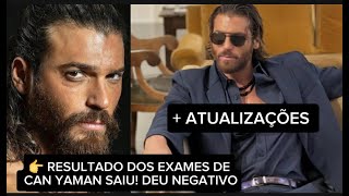 Exames De Can Yaman Dão Negativo Verdade Confirmada