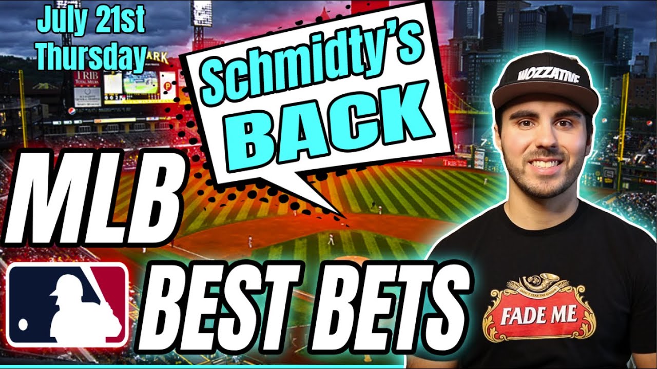 MLB Picks: July 21st | Thursday MLB Best Bets: FREE Game Plays, YRFIs and Player Props