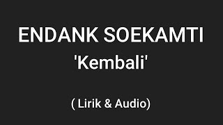 Endank Soekamti - Kembali (Lirik)