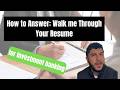 The Most Important Question in Any Finance Interview (Walk Me Through Your Resume)