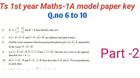 Ts Inter 1st year maths-1A  paper 2022  Answers| Telangana  inter 1st year maths-1A model paper 2022