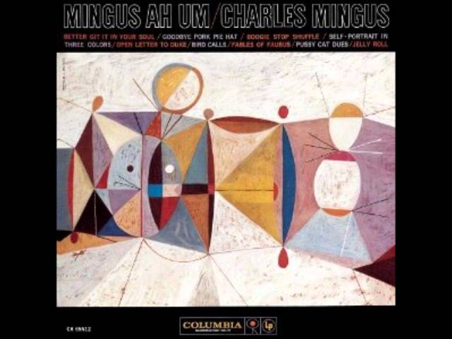 Charles Mingus - Fable Of Faubus