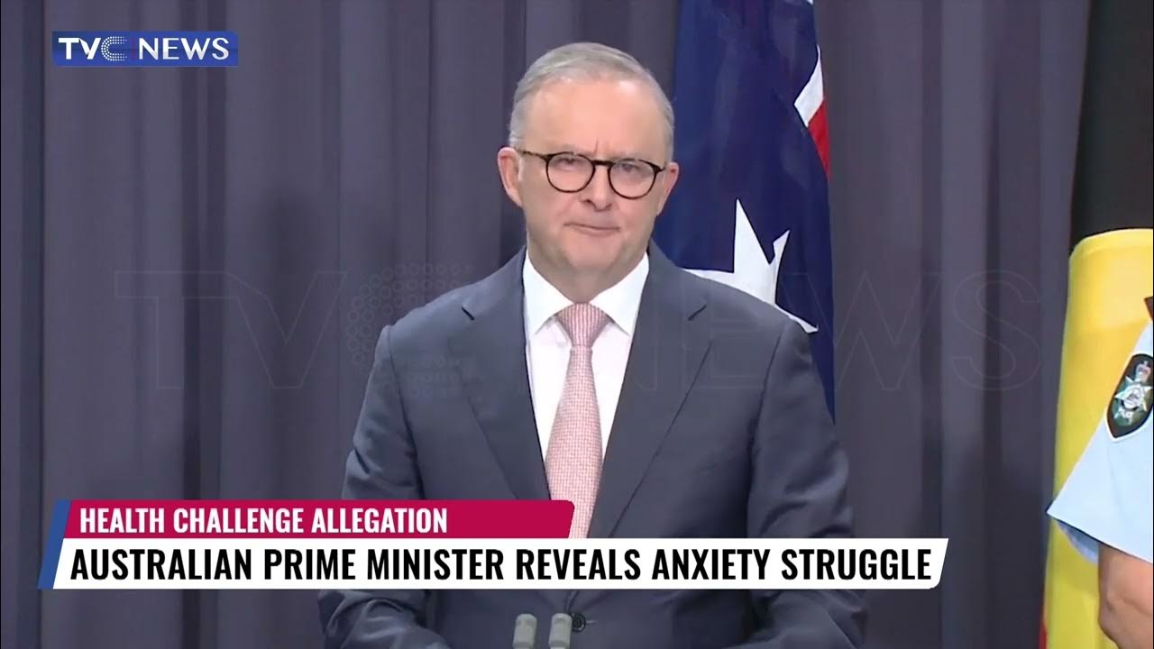 Australian Prime Minister Reveals Anxiety Struggle