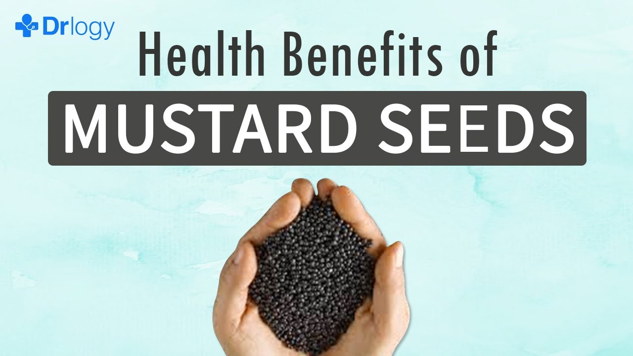 Mustard Seeds Health Benefits and Nutrition Facts क्या तुम्हे पता हैं