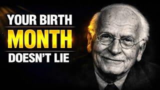 Carl Jung: Your Birth Month Doesn't Lie | What He Discovered