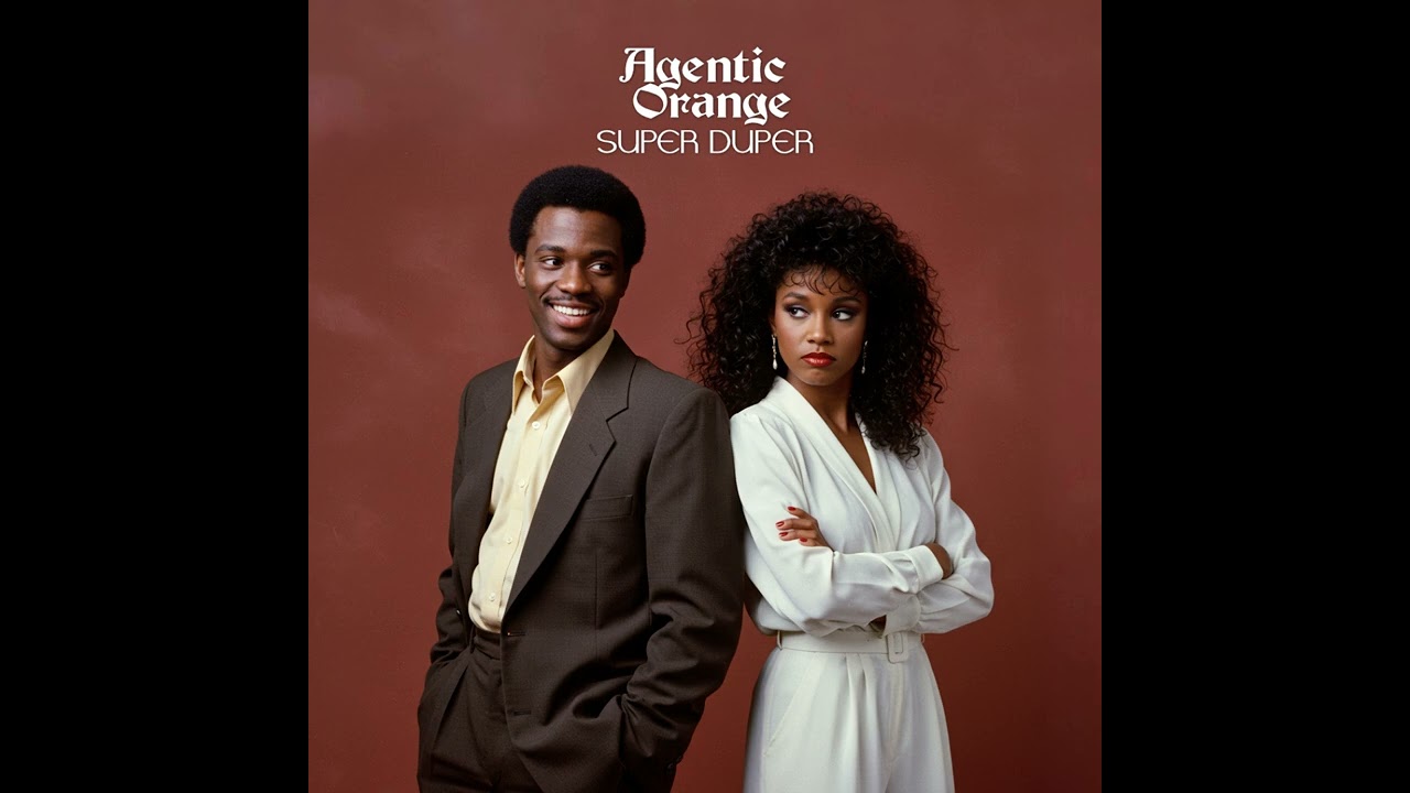 Watch Agentic Orange - Super Duper (1980s, R&B, Soul, Funk) on YouTube Watch Agentic Orange - Super Duper (1980s, R&B, Soul, Funk) on YouTube