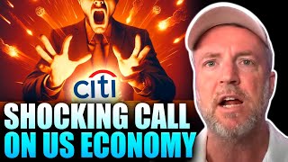 May 27: Citi Group Chief Economist Shocking Call on US Economy