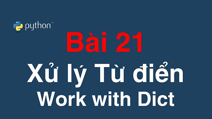 Kết hợp danh sách và từ điển trong Python