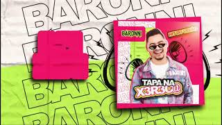 Gabriel Baronni - Tapa Na Xereca