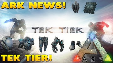 ARK: SURVIVAL EVOLVED | TEK TIER RUN DOWN! | EVERYTHING YOU NEED TO KNOW!