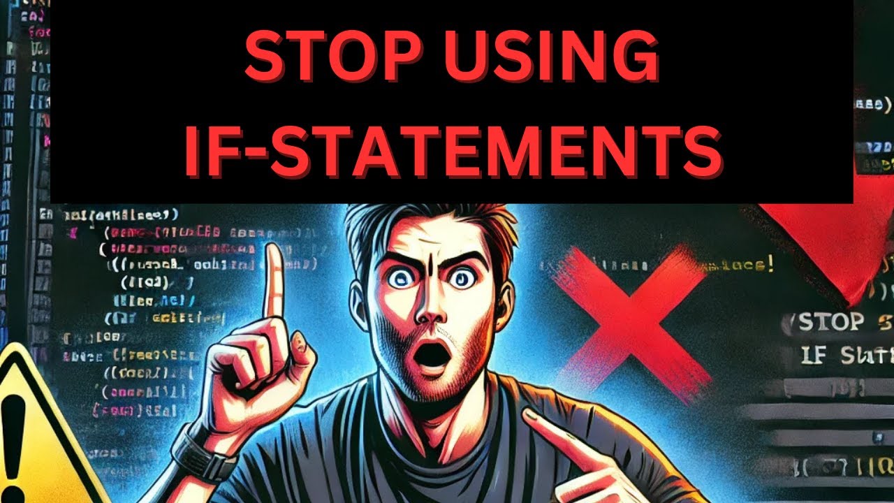 Stop using IF statements - YouTube
