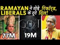 Ramayan BREAKS World Record, BURNS Liberals!