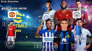 eFootball PES 2024 PPSSPP NEW TEAMS & UPDATE KITS 2024 FULL TRANSFERS 2023/24 REAL FACES CAMERA PS5