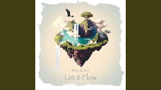 Video thumbnail of "Rory & Jess - Let It Flow"