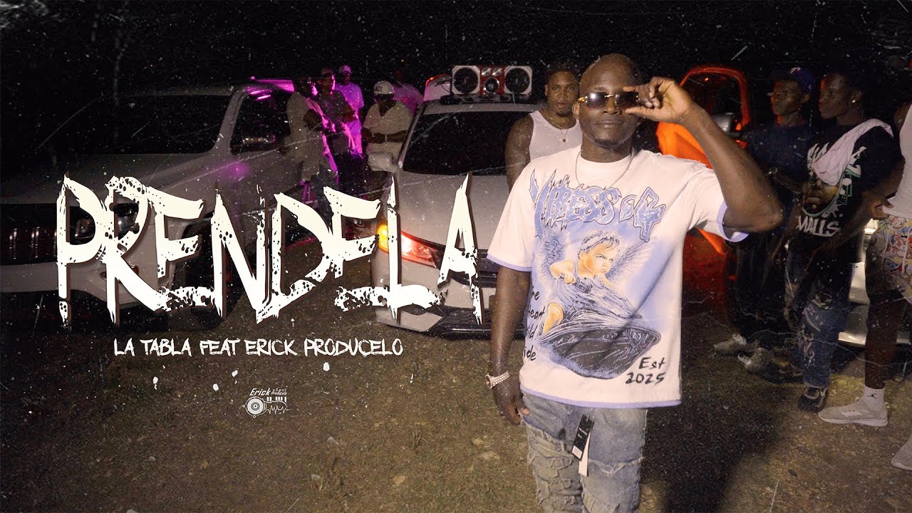 Prendela - La Tabla & Erick Producelo (Video Oficial)