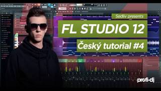 ProfiDJ FL Studio Český Tutorial #4 - Práce se samply