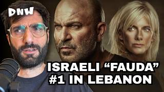 Why Did Israeli Netflix Series "FAUDA" Debut at Number 1 in Lebanon? - DNW