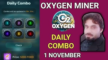 OXYGEN MINER DAILY COMBO 1 NOVEMBER | OXYGEN MINER DAILY CODE | OXYGEN MINER DAILY PUZZLE