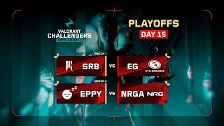 SRB vs EG | EEPY vs NRGA | VALORANT Challengers NA | Playoffs | Week 5 Day 2