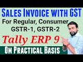 Sales Invoice with GST । Tally ERP 9 Sales Bill। GSTR 1,GSTR 2। Sales for Regular । Sales for Consum