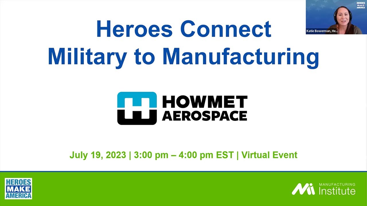 Heroes Connect featuring Howmet Aerospace