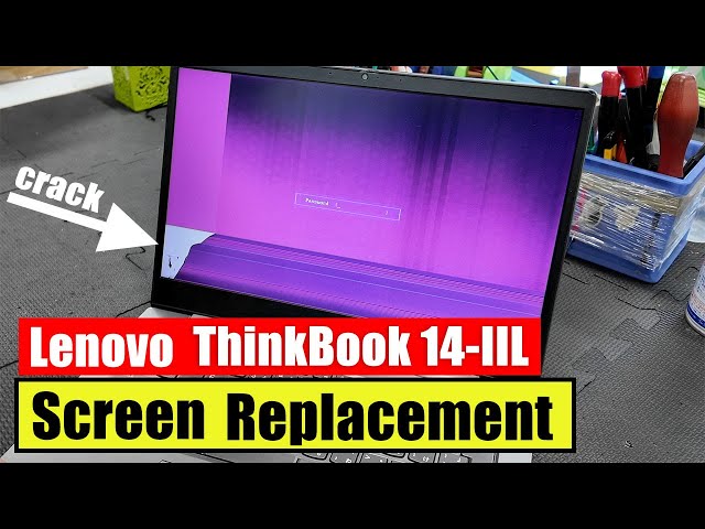 Lenovo ThinkBook 14 IIL Screen Replacement | Cracked LCD Repair