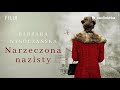 Barbara Wysoczańska "Narzeczona nazisty" | audiobook
