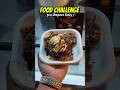 Rupees 300 Food Challenge #shorts #ashortaday #foodchallenge