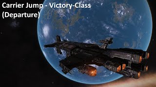 Elite Dangerous | Fleet Carrier Jump (VictoryClass) | Departure | 1080p/60fps