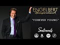 Engelbert Humperdinck - Forever Young (Official Audio) - Sentiments EP