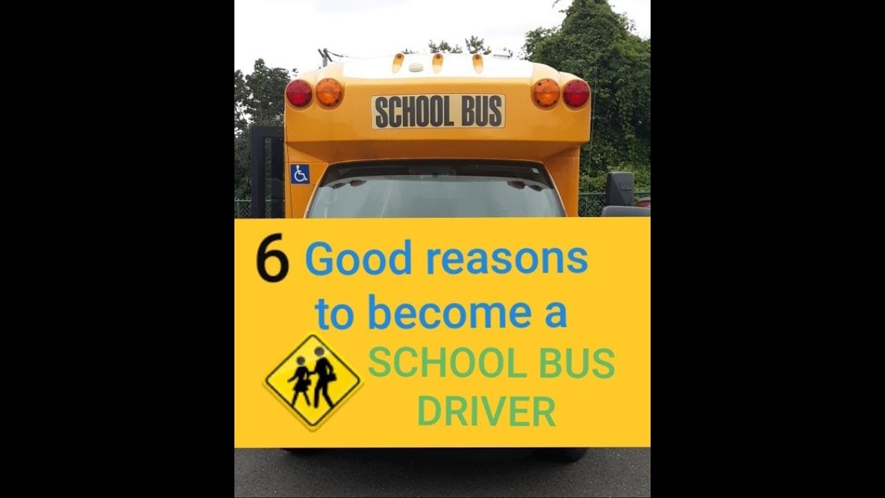 GOOD REASONS TO BECOME A SCHOOL BUS DRIVER WITH COMMERCIAL DRIVER S GOOD REASONS TO BECOME A SCHOOL BUS DRIVER WITH COMMERCIAL DRIVER S