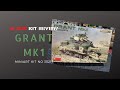 Miniart's Grant Mk I In Box Kit Review