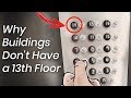 This Is Why Buildings Don't Have a 13th Floor