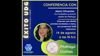 Pitahaya Clothes Conferencia Éxito UDG