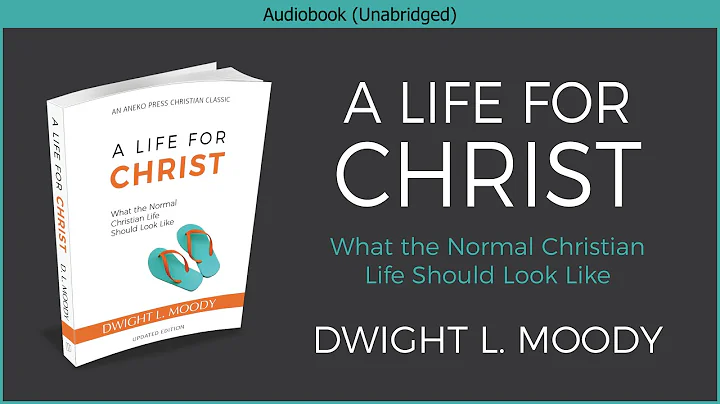 A Life for Christ | Dwight L Moody | Free Christia...