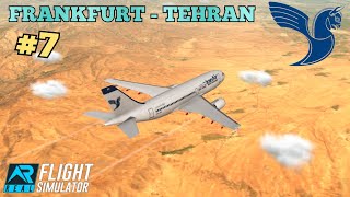 RFS RELAXING TIMELAPSE | FRANKFURT - TEHRAN | AIRBUS A310 IRAN AIR