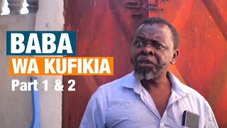 HB KINGWENDU NA BAMBO - BABA WA KUFIKIA ( Part 1 & 2 ) #bambo #kingwendu