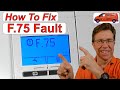 How to Fix  F75 on a Vaillant &amp; Glow-Worm Boiler,  Plus Why Your Boiler is Tripping Out with F75