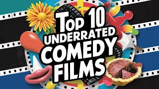 Top 10 Underrated Comedy Films You Need to Watch