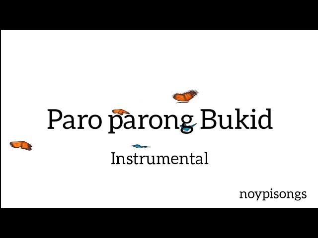 Paro parong Bukid (Instrumental) FILIPINO FOLK SONG class=