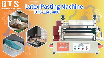 Latex Pasting Machine DTS-1145.China shoes machine【2022】