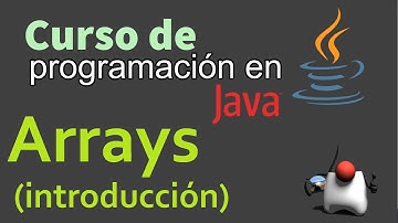 Curso de Java desde Cero | ARRAYS [INTRODUCCION]  (video 35)